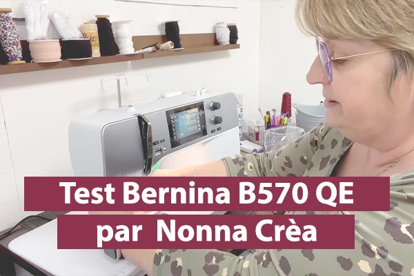 Découvrez le test complet de la Bernina B570