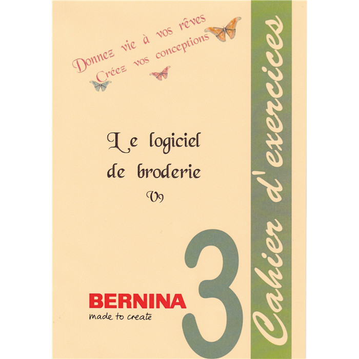 Cahier d'Exercices 3 BERNINA V9/Creator