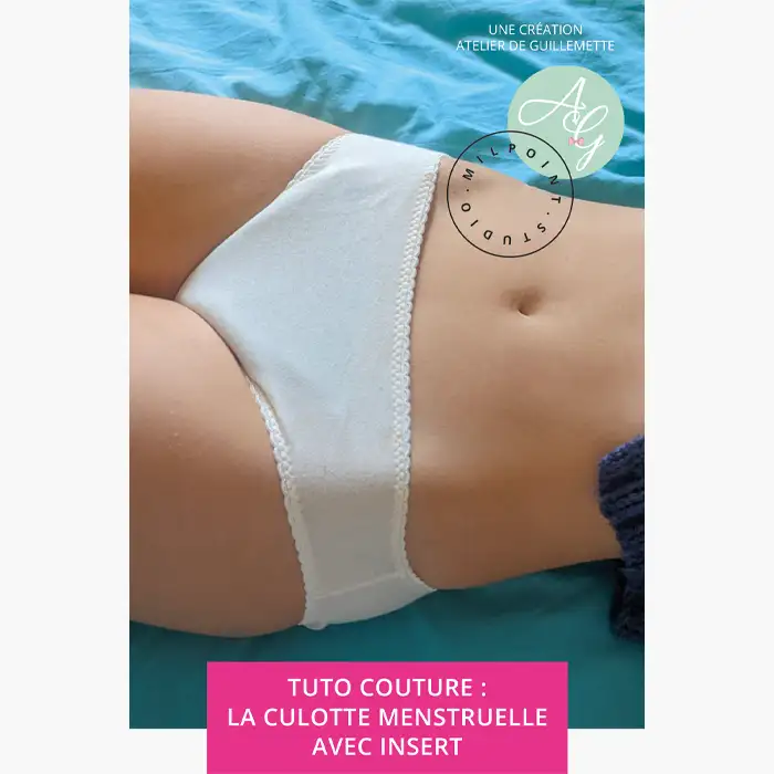 Livret tutoriel Zorb - La culotte menstruelle avec insert