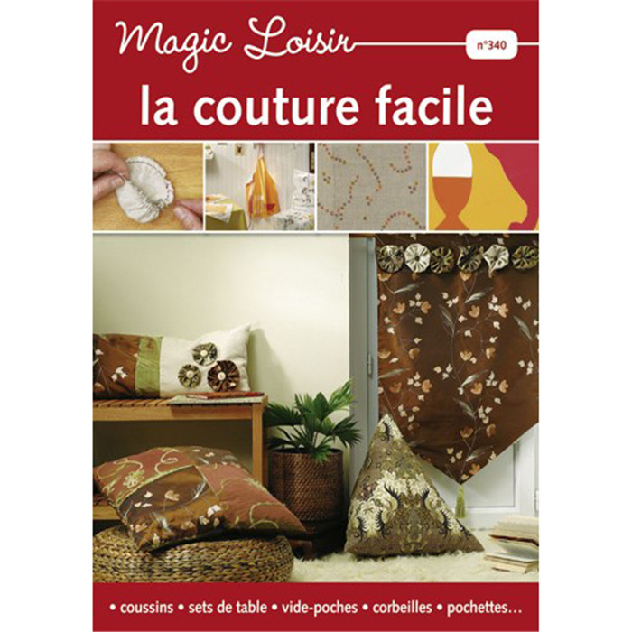 Magic loisir - La couture facile n°340