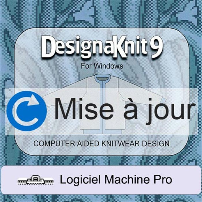 Màj DesignaKnit Machine PRO DK8 vers DK9