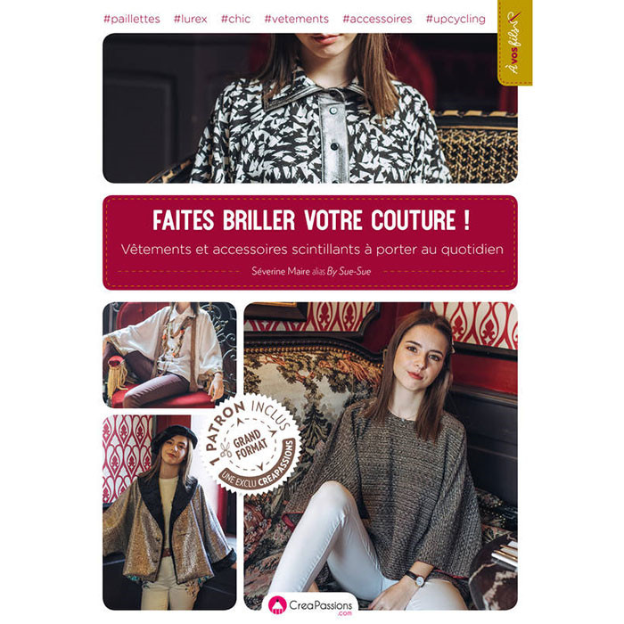 Faites briller votre couture ! Faites briller votre couture !