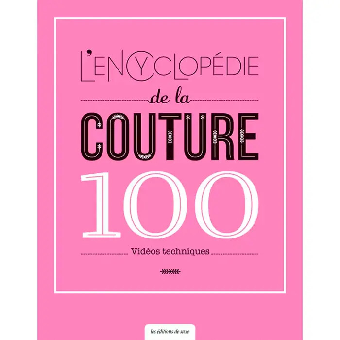 L'encyclopédie de la couture L'encyclopédie de la couture