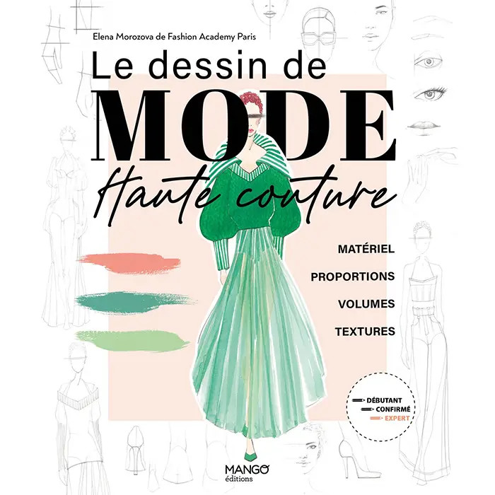 Le dessin de mode Haute Couture Le dessin de mode Haute Couture