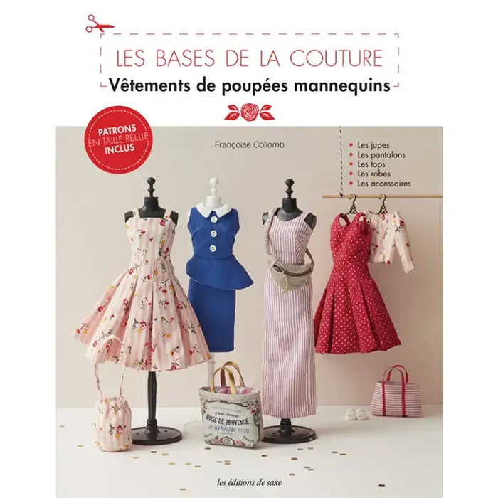 Les bases de la couture : Vêtements de poupées mannequins Les bases de la couture : Vêtements de poupées mannequins
