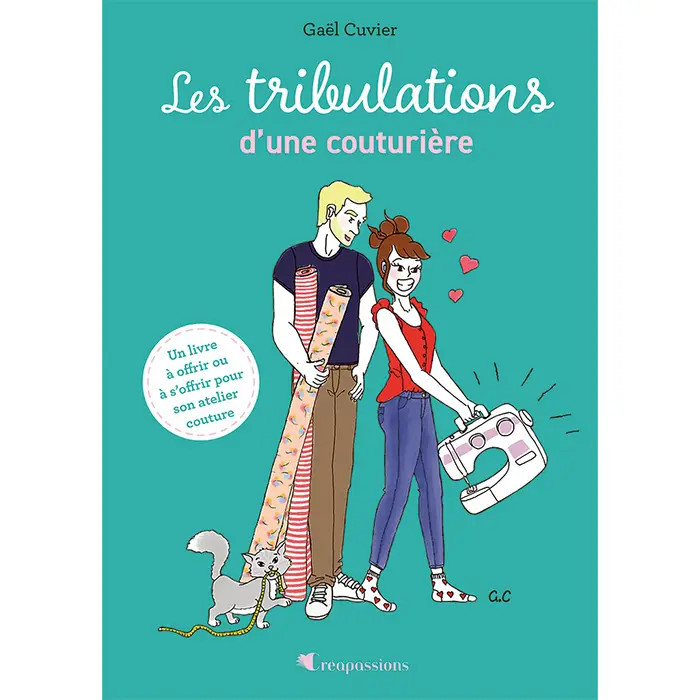 Les tribulations d'une Couturière Les tribulations d'une Couturière