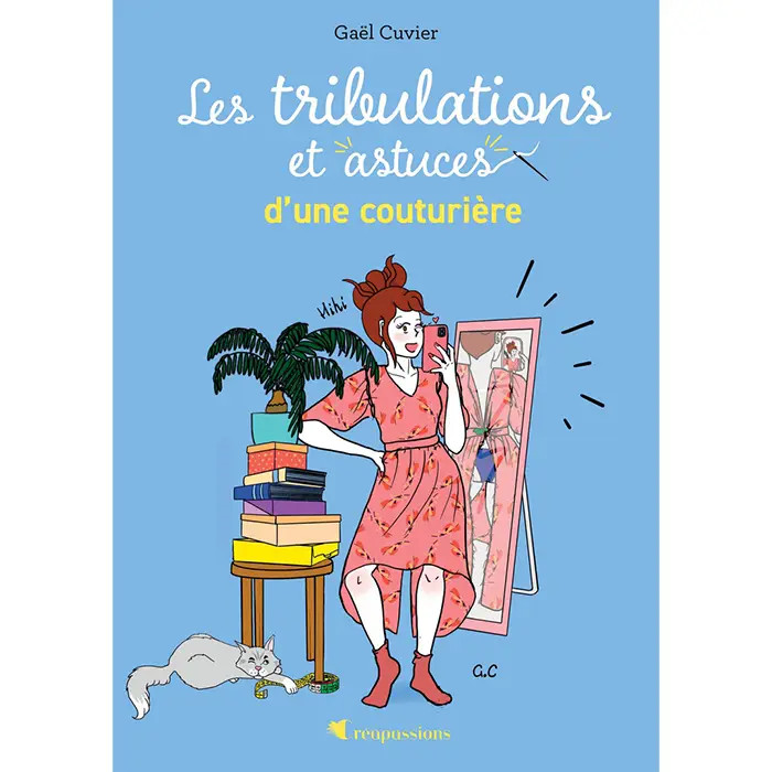 Les tribulations et astuces d’une couturière Les tribulations et astuces d’une couturière